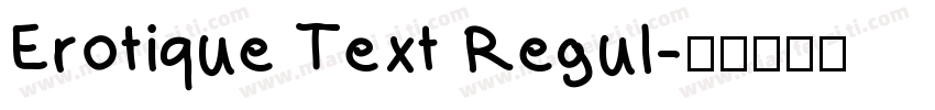 Erotique Text Regul字体转换
